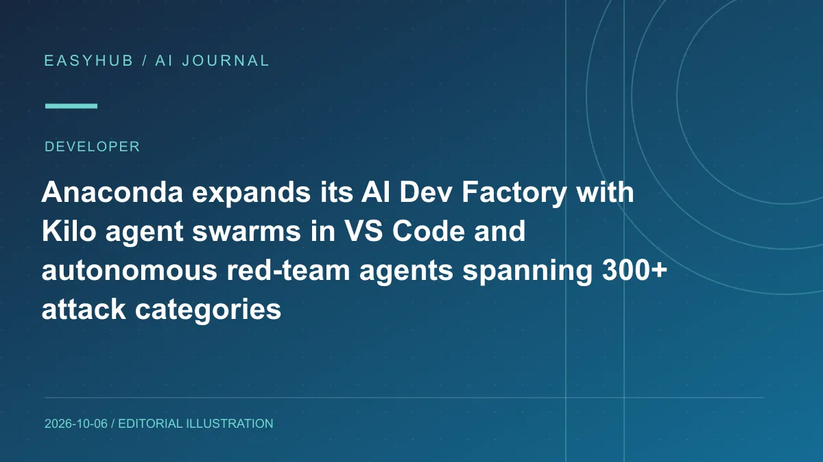 资讯编辑示意图：Anaconda 扩展 AI Dev Factory：Kilo 把 Agent Swarms 带进 VS Code，并加入 300+ 类攻击的自动红队 Agent