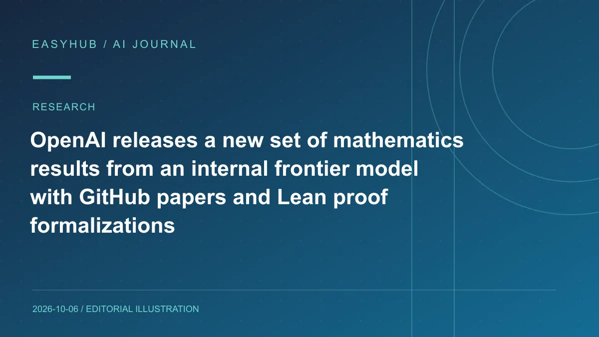 资讯编辑示意图：OpenAI 公开内部 frontier model 的一批数学新结果：GitHub 发布论文并用 Lean 形式化验证多项证明