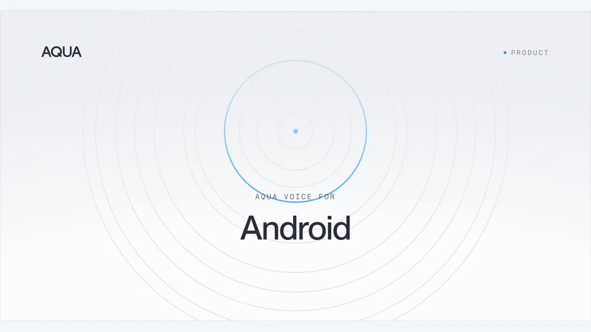 Aqua Voice Android 官方发布主视觉
